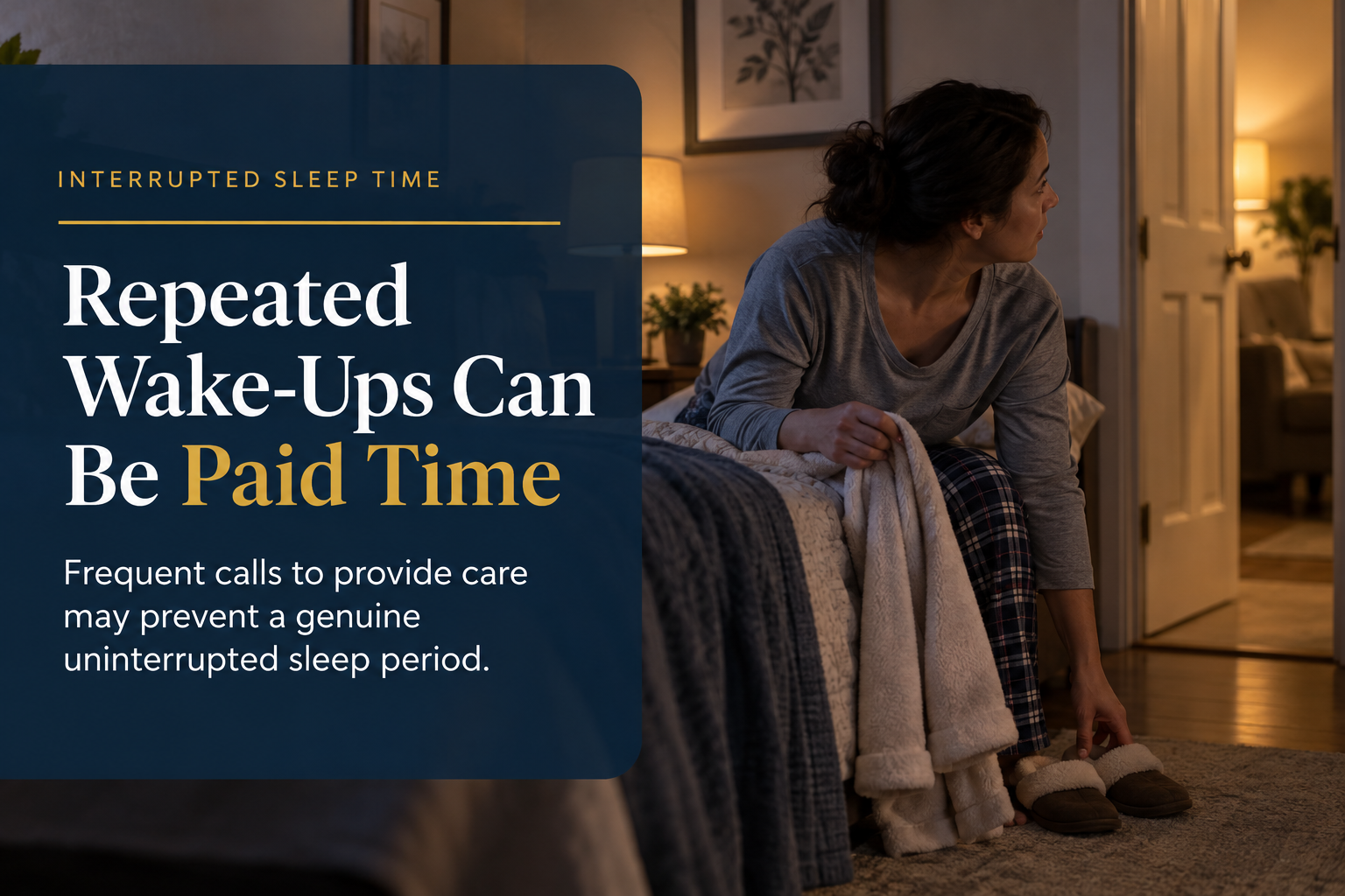 Caregiver wakes for overnight assistance